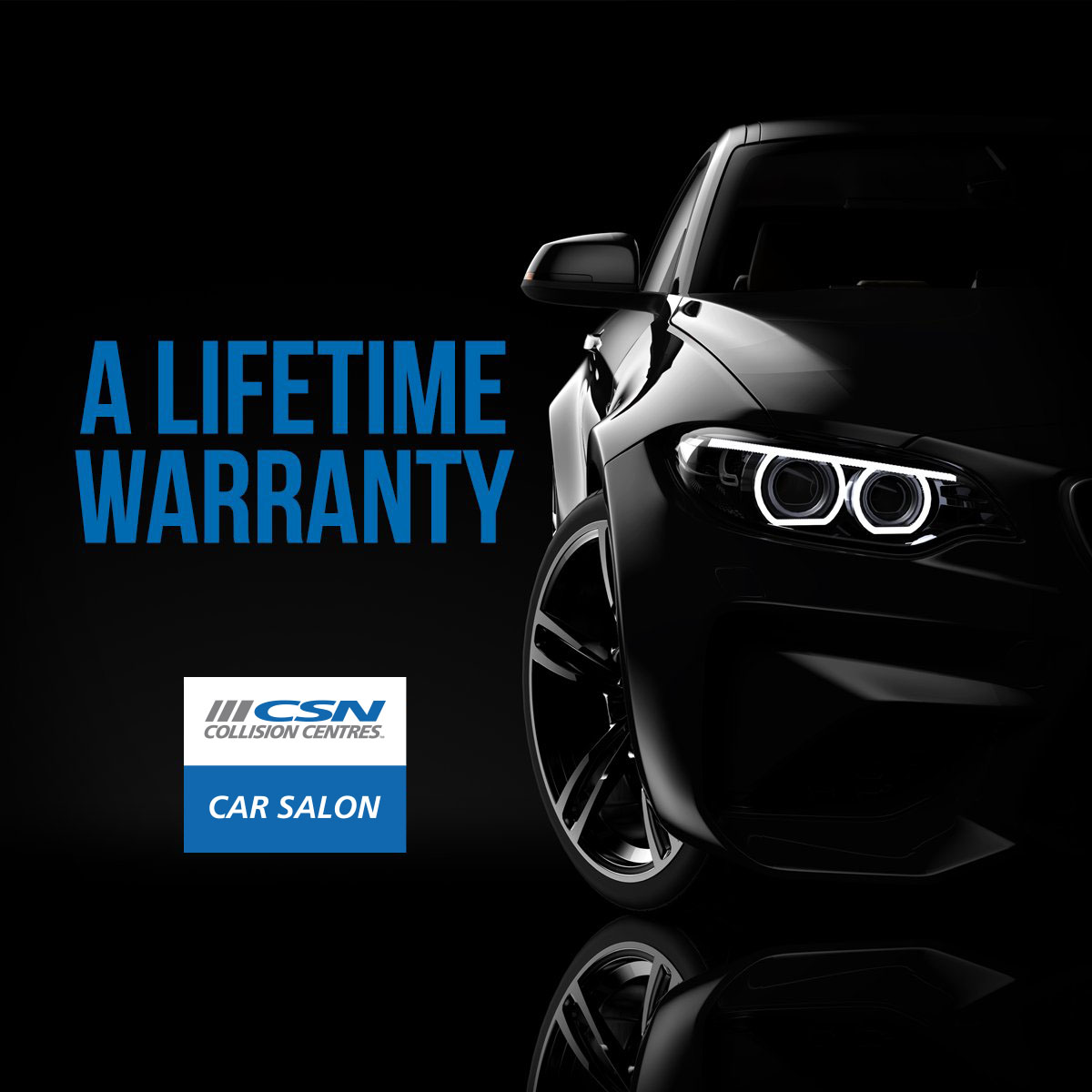 CSN Car Salon Lifetime Warranty